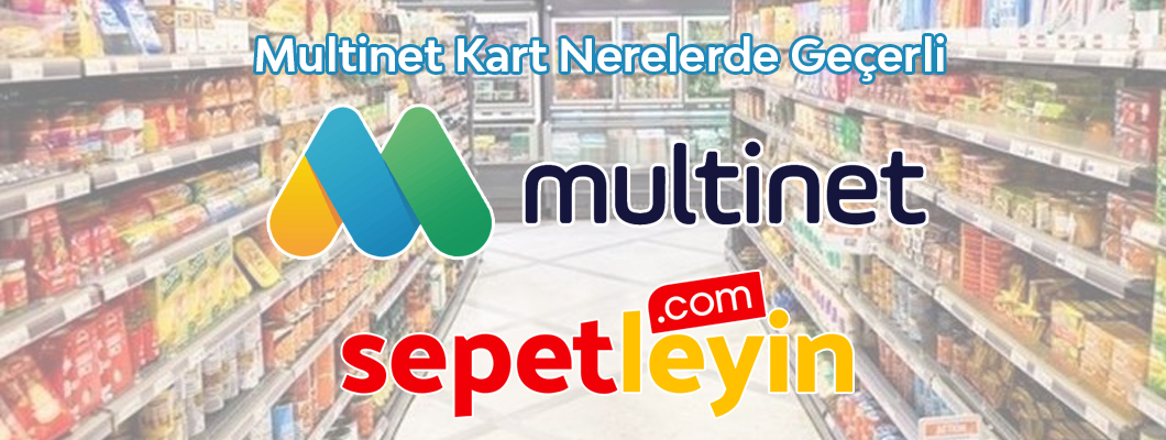 Multinet Kart Nerelerde Geçerli