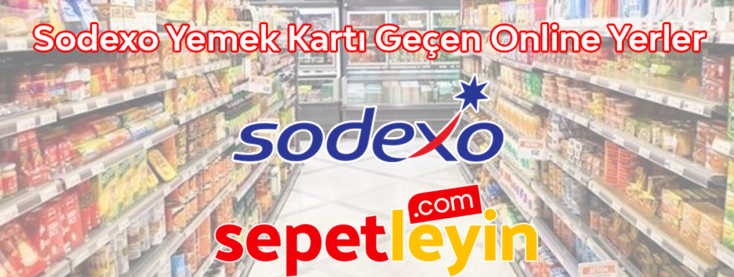 Pluxee & Sodexo Yemek Kartı Geçen Online Yerler (ÖZEL İNDİRİMLER)