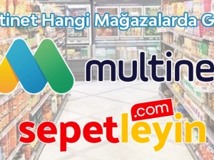 Multinet Hangi Mağazalarda Geçerli